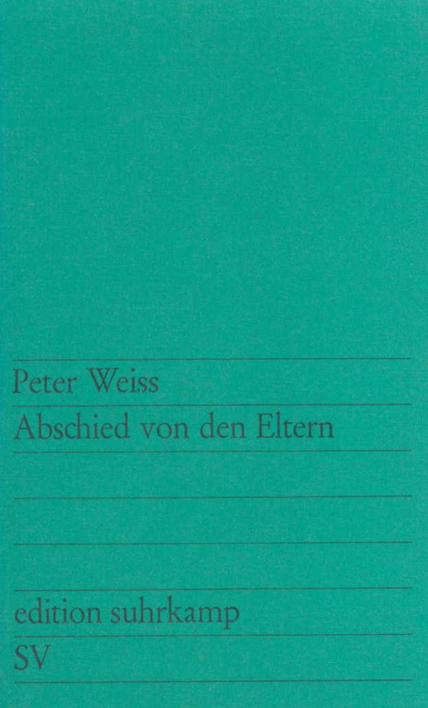 Abschied von den Eltern - Peter Weiss
