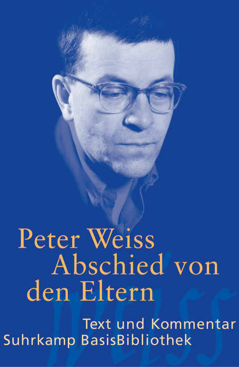 Abschied von den Eltern - Peter Weiss