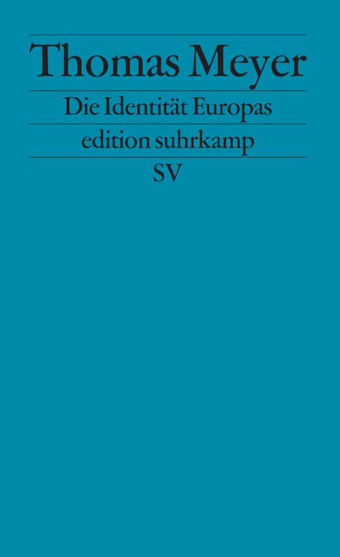 Die Identit&auml;t Europas - Thomas Meyer