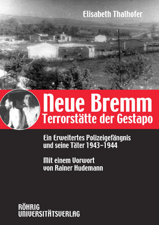 Neue Bremm - Terrorstätte der Gestapo