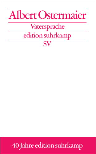 VATERSPRACHE - Albert Ostermaier