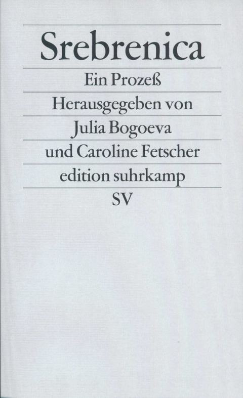 Srebrenica. Ein Proze&szlig; - 