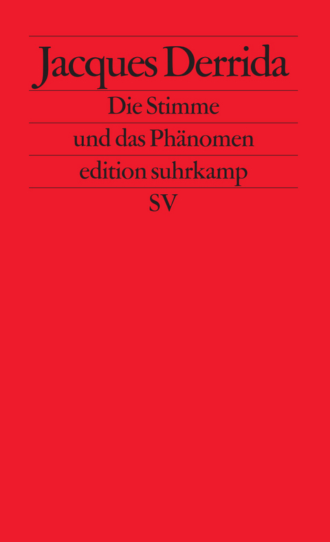 Die Stimme und das Ph&auml;nomen - Jacques Derrida