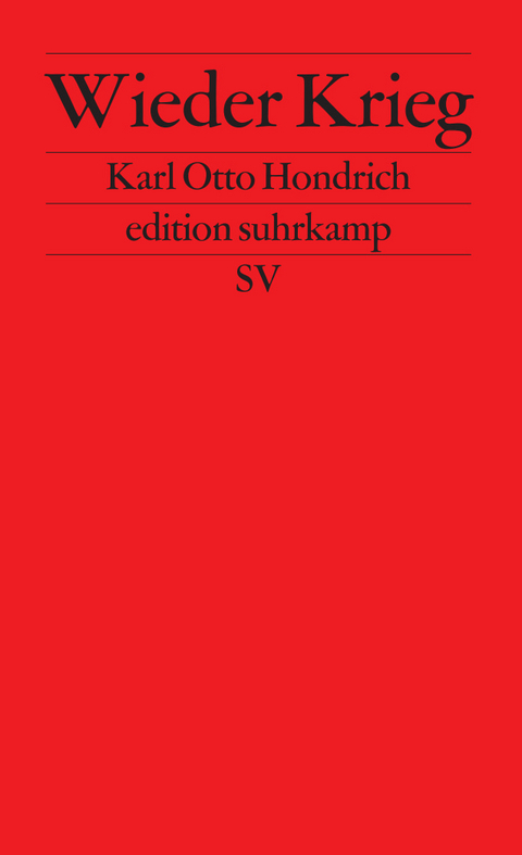 Wieder Krieg - Karl Otto Hondrich