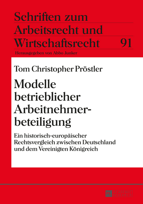 Modelle betrieblicher Arbeitnehmerbeteiligung - Tom Christopher Pr&ouml;stler