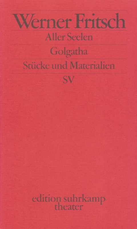 Golgatha. Aller Seelen - Werner Fritsch