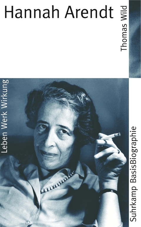 Hannah Arendt - Thomas Wild
