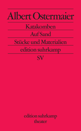 Katakomben. Auf Sand - Albert Ostermaier