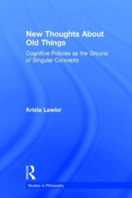 New Thoughts About Old Things -  Krista Lawlor