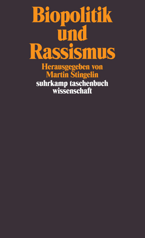 Biopolitik und Rassismus - 