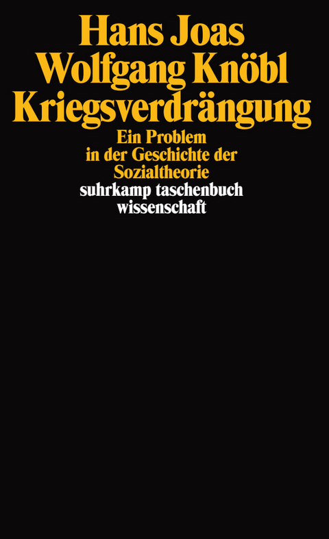 Kriegsverdr&auml;ngung - Hans Joas, Wolfgang Kn&ouml;bl