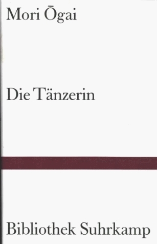 Die T&auml;nzerin - &Ocirc;gai Mori