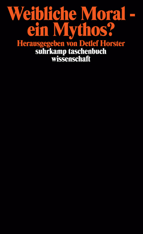 Weibliche Moral &ndash; ein Mythos? - 