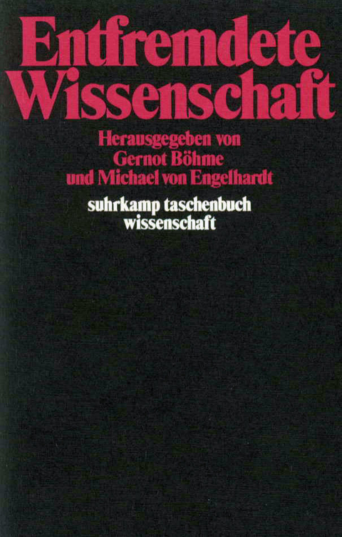 Entfremdete Wissenschaft - 