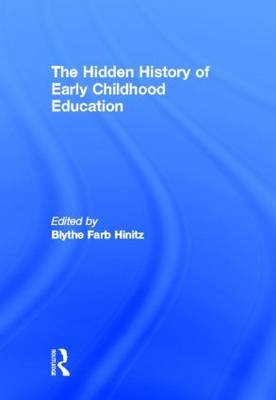 Hidden History of Early Childhood Education - 