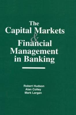 Capital Markets and Financial Management in Banking