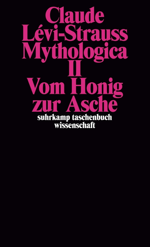 Mythologica II - Claude L&eacute;vi-Strauss