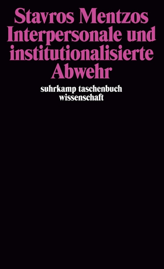 Interpersonale und institutionalisierte Abwehr