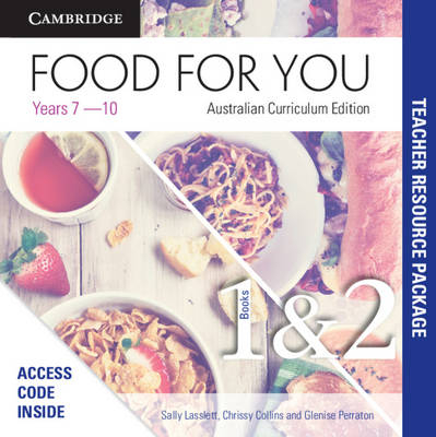 Food for You Australian Curriculum Edition Books 1 and 2 Teacher Resource Package - Sally Lasslett, Glenise Perraton, Chrissy Collins