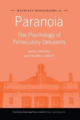 Paranoia - Daniel Freeman, Philippa A. Garety