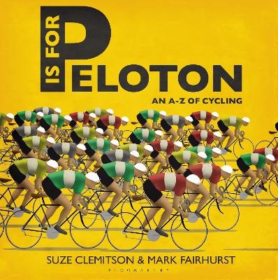 P Is For Peloton - Suze Clemitson