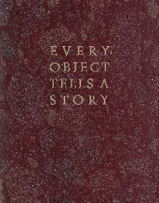 Every Object Tells a Story - Oliver Hoare