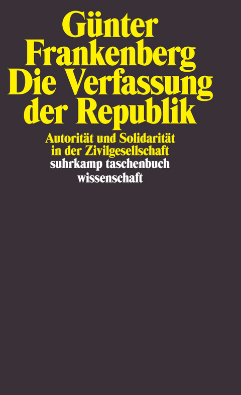 Die Verfassung der Republik - G&uuml;nter Frankenberg