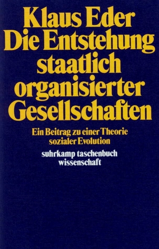 Die Entstehung staatlich organisierter Gesellschaften