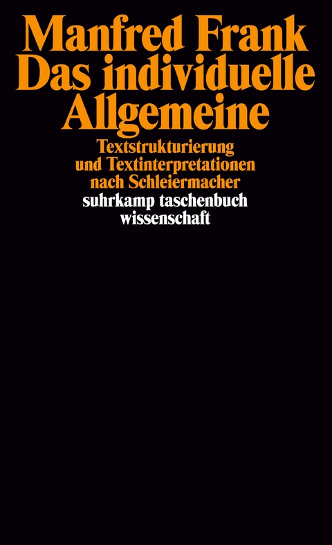 Das individuelle Allgemeine - Manfred Frank