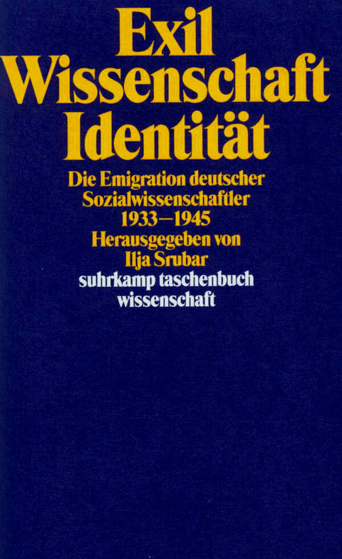 Exil, Wissenschaft, Identit&auml;t - 