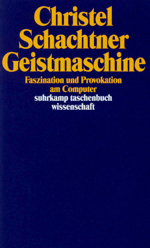 Geistmaschine - Christina Schachtner