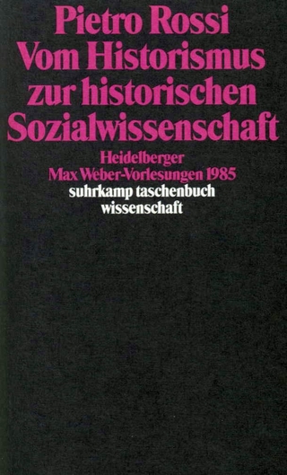 Vom Historismus zur historischen Sozialwissenschaft