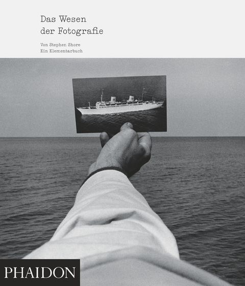 Das Wesen der Fotografie - Stephen Shore