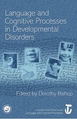 Language and Cognitive Processes in Developmental Disorders