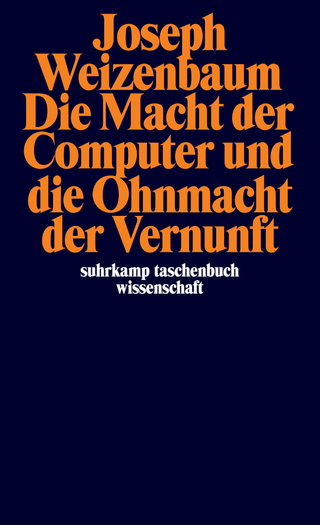 Die Macht der Computer und die Ohnmacht der Vernunft