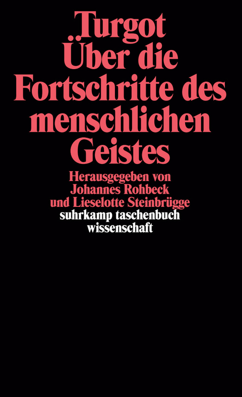 &Uuml;ber die Fortschritte des menschlichen Geistes - Anne Robert Jacques Turgot