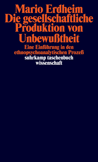 Die gesellschaftliche Produktion von Unbewußtheit