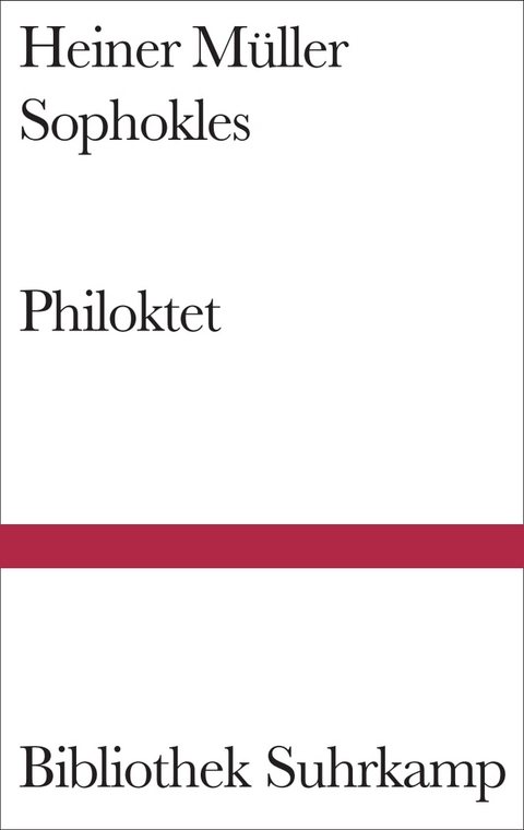 Philoktet - Heiner M&uuml;ller,  Sophokles