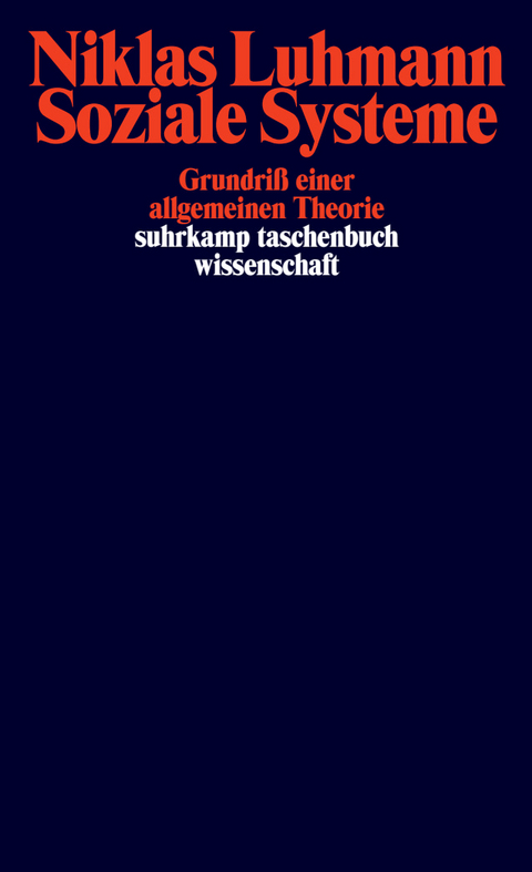 Soziale Systeme - Niklas Luhmann