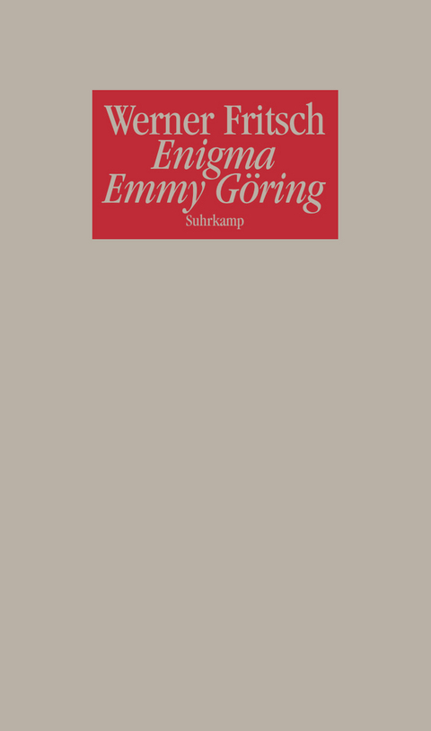 Enigma Emmy G&ouml;ring - Werner Fritsch
