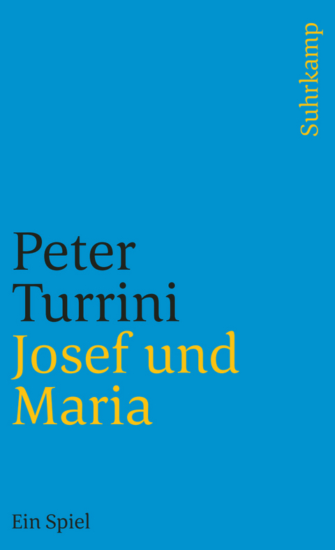 Josef und Maria - Peter Turrini
