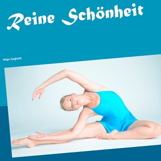 Reine Schönheit