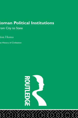 Roman Political Institutions -  Leon Homo