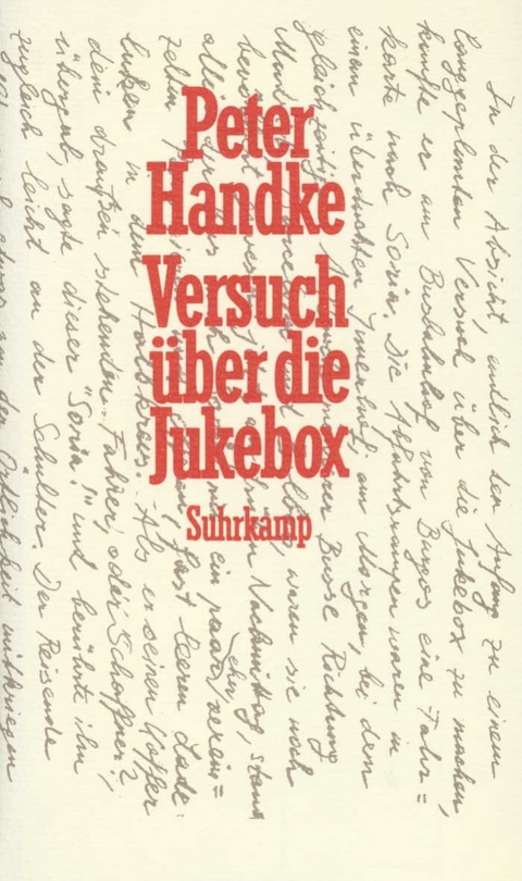 Versuch &uuml;ber die Jukebox - Peter Handke