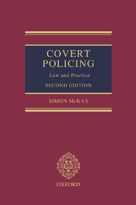Covert Policing - Simon McKay
