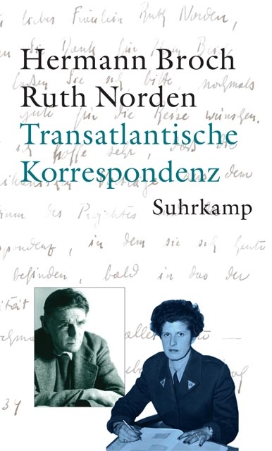 Transatlantische Korrespondenz - Hermann Broch, Ruth Norden