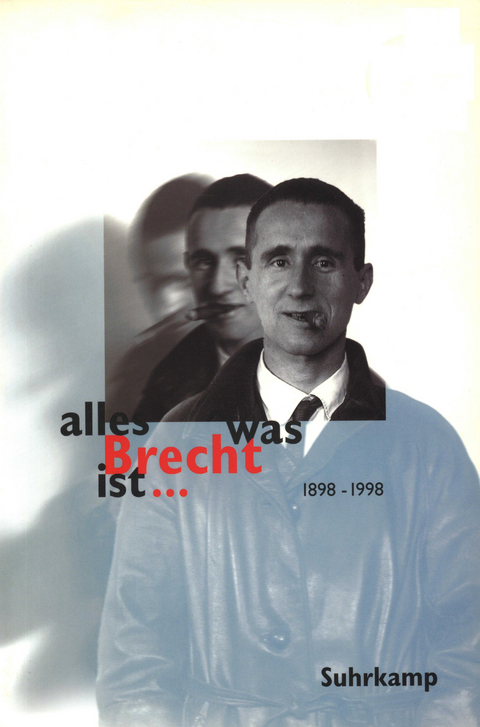 alles was Brecht ist ... - 