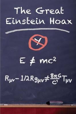 The Great Einstein Hoax