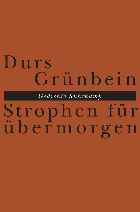 Strophen f&uuml;r &uuml;bermorgen - Durs Gr&uuml;nbein