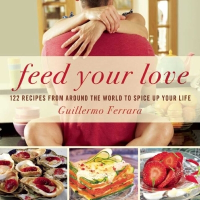 Feed Your Love - Guillermo Ferrara